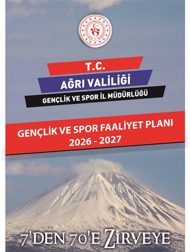 Ağrı İli Gençlik ve Spor Faaliyet Planı (2026-2027) Yayımlanarak Yürürlüğe Girdi.